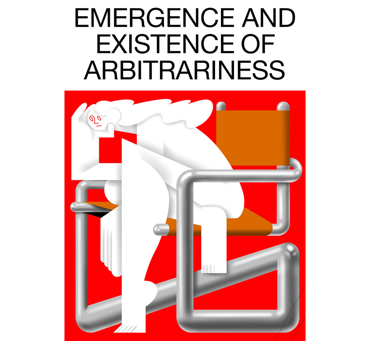 Emergence and Existence of Arbitrariness, Exhibition, 2020